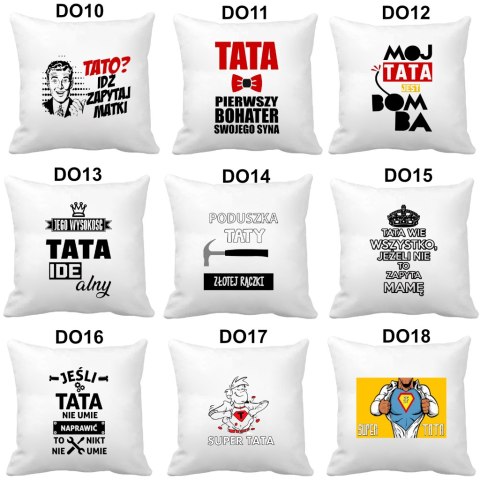 Poduszka z nadrukiem Tata prezent na DZIEŃ OJCA dla TATY różne wzory