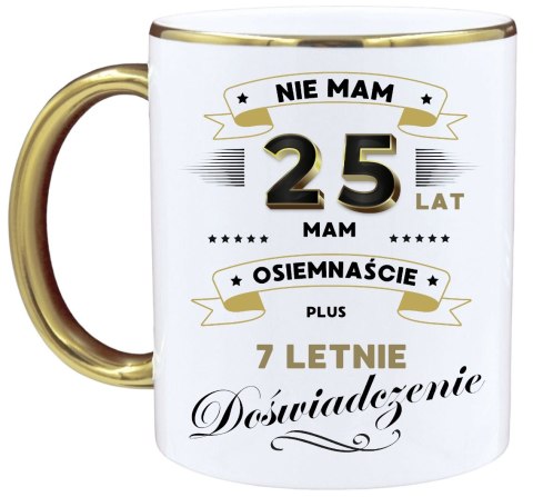 Kubek premium na 25 urodziny śmieszny prezent