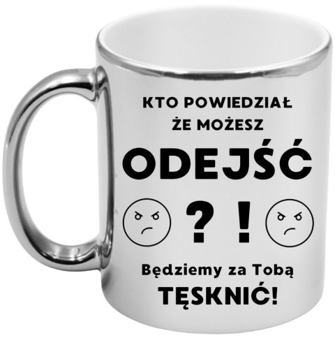 Kubek srebrny na pożegnanie koleżanki kolegi z pracy śmieszny prezent