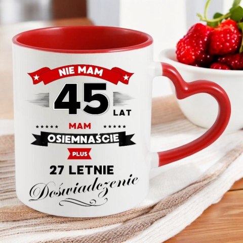 Kubek śmieszny prezent na 45 urodziny dla kobiety żony mamy