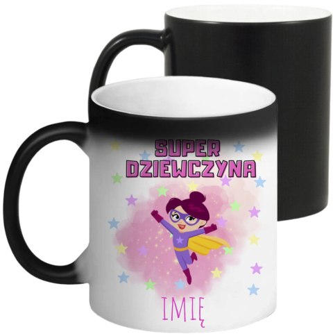 Kubek magiczny z nadrukiem prezent dla dziewczyny żony Dzień Kobiet imię