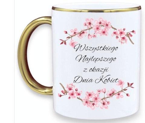Kubek z nadrukiem prezent dla koleżanki dziewczyny żony mamy Dzień Kobiet