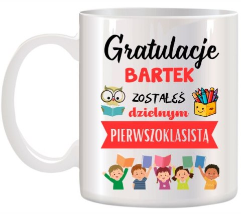 KUBEK DLA PIERWSZOKLASISTY IMIĘ CHŁOPCA DZIEWCZYNKI PASOWANIE NA UCZNIA # KUBEK DLA PIERWSZOKLASISTY IMIĘ CHŁOPCA DZIEWCZYNKI PASOWANIE NA UCZNIA #