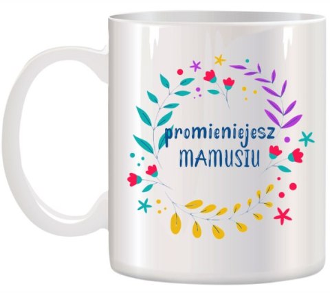 Kubek z nadrukiem śmieszny prezent dla mamy urodziny imieniny Dzień Matki