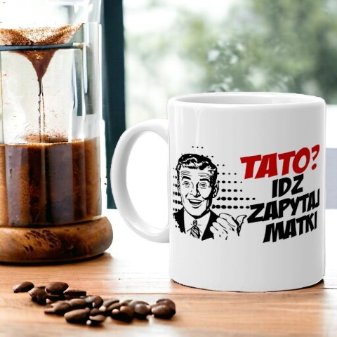 Kubek z nadrukiem śmieszny prezent dla taty urodziny imieniny Dzień Ojca