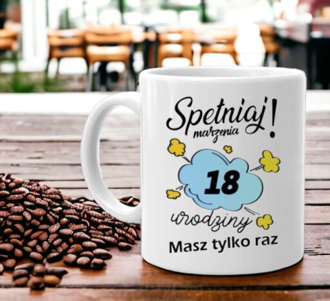 Kubek z nadrukiem śmieszny prezent na urodziny różne wzory