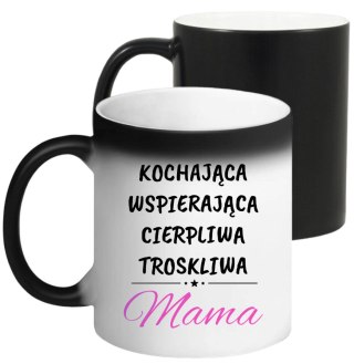 KUBEK MAGICZNY PREZENT NA DZIEŃ MATKI URODZINY DLA MAMY TEŚCIOWEJ WZORY