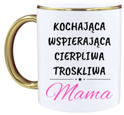 Kubek z nadrukiem prezent na Dzień Matki urodziny dla mamy teściowej wzory