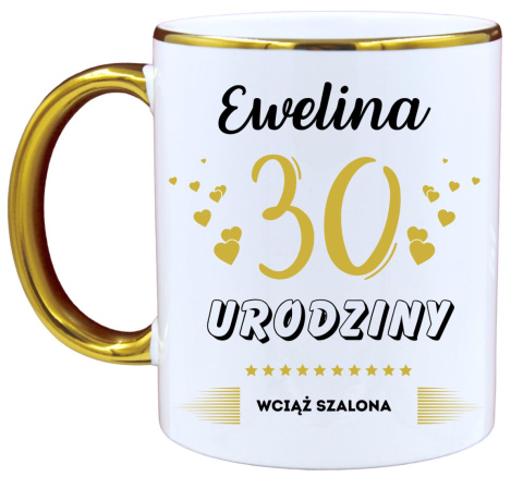 Kubek prezent na 30 urodziny kobiety koleżanki mamy z dowolnym imieniem
