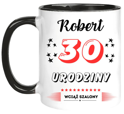 Kubek prezent na 30 urodziny mężczyzny kolegi męża z dowolnym imieniem