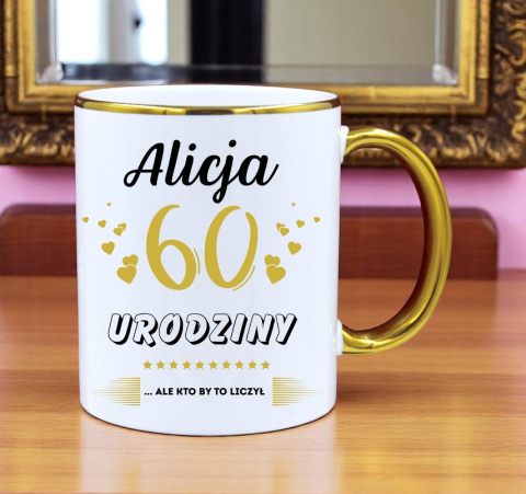 Kubek prezent na 60 urodziny kobiety koleżanki mamy z dowolnym imieniem