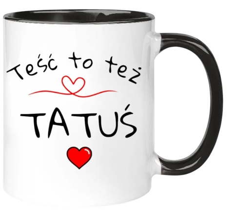 Kubek z nadrukiem śmieszny prezent dla taty teścia Dzień Ojca urodziny