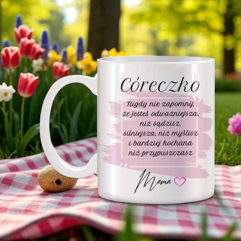 Kubek z dedykacją dla Córki - wyjątkowy prezent od mamy na każdą okazję