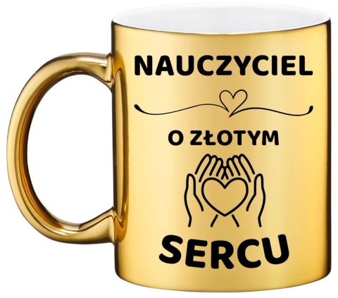Złoty kubek z dedykacją wyjątkowy prezent dla NAUCZYCIELA