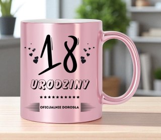 Kubek różowy z nadrukiem prezent na 18 urodziny dziewczyny koleżanki