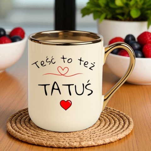 Kubek PREMIUM oryginalny prezent dla TATY TEŚCIA upominek Tata