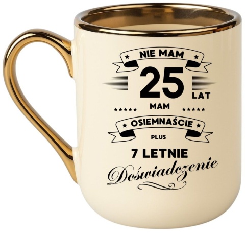 Kubek PREMIUM prezent na URODZINY 25 LAT oryginalny upominek z dedykacją