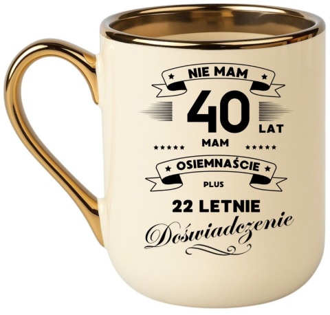 Kubek PREMIUM prezent na URODZINY 40 LAT oryginalny upominek z dedykacją