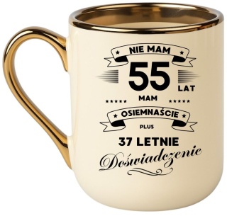 Kubek PREMIUM prezent na URODZINY 55 LAT oryginalny upominek z dedykacją