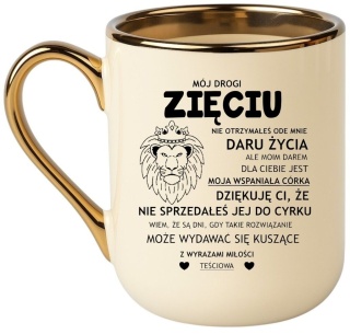 Kubek PREMIUM ze śmiesznym tekstem Zięć wyjątkowy prezent dla ZIĘCIA