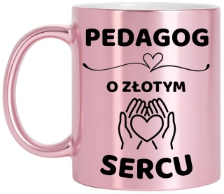 Kubek różowy z dedykacją wyjątkowy prezent dla PEDAGOGA Pani PEDAGOG
