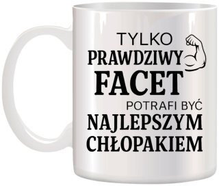 Kubek z nadrukiem prezent Dzień CHŁOPAKA dla kolegi urodziny różne wzory