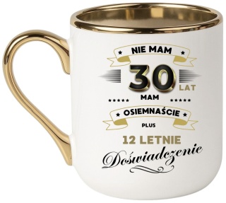 Kubek PREMIUM prezent na URODZINY 30 LAT oryginalny upominek z dedykacją