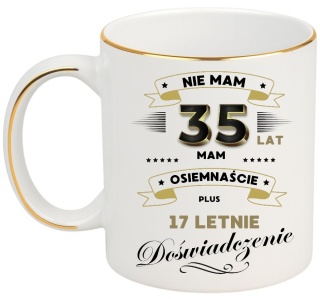 KUBEK PREMIUM NA 35 URODZINY BIAŁO-ZŁOTY ŚMIESZNY PREZENT