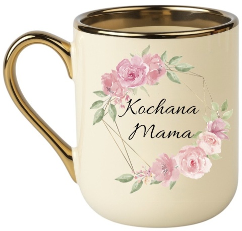 Kubek PREMIUM oryginalny śmieszny prezent dla MAMY Kochana Mama