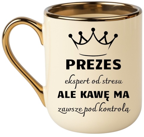 Kubek PREMIUM śmieszny prezent dla PREZESA ekskluzywny upominek