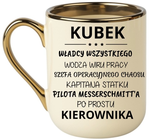 Kubek PREMIUM oryginalny śmieszny prezent dla KIEROWNIKA KIEROWNICZKI