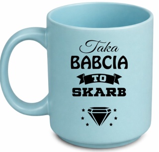 Kubek z nadrukiem piękny prezent Dzień BABCI urodziny imieniny Babcia