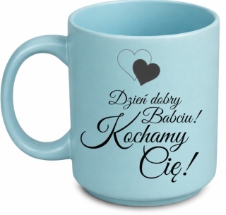 Kubek z nadrukiem piękny prezent Dzień BABCI urodziny imieniny Babcia