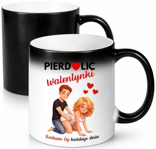 Kubek magiczny śmieszny prezent Pie**lić WALENTYNKI dla Dziewczyny Chłopaka