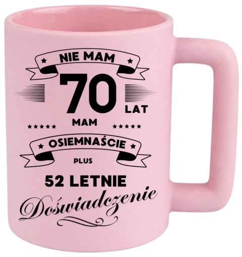Kubek 400ml DUŻY śmieszny nadruk Prezent z dedykacją na URODZINY 70 lat