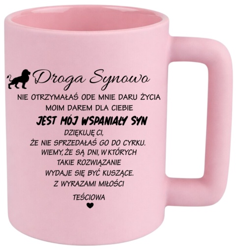 Kubek 400ml DUŻY z nadrukiem Prezent dla SYNOWEJ Dzień Kobiet urodziny
