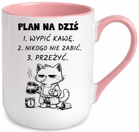 Kubek z nadrukiem PLAN NA DZIŚ prezent Dzień Kobiet urodziny dla Dziewczyny