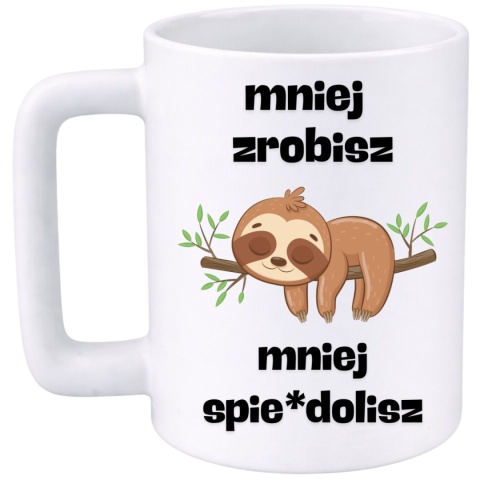 Kubek 400ml DUŻY z nadrukiem śmieszny prezent dla Koleżanki Kolegi z pracy