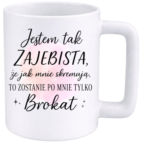 Kubek 400ml DUŻY z nadrukiem prezent Dzień Kobiet dla Koleżanki Dziewczyny