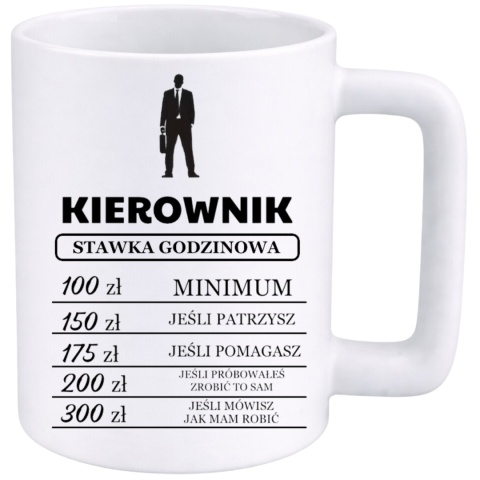 Kubek 400ml DUŻY z nadrukiem śmieszny prezent dla Kierownika