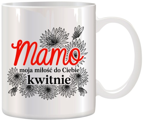 Kubek z nadrukiem prezent dla MAMY Dzień Matki Mama Teściowa