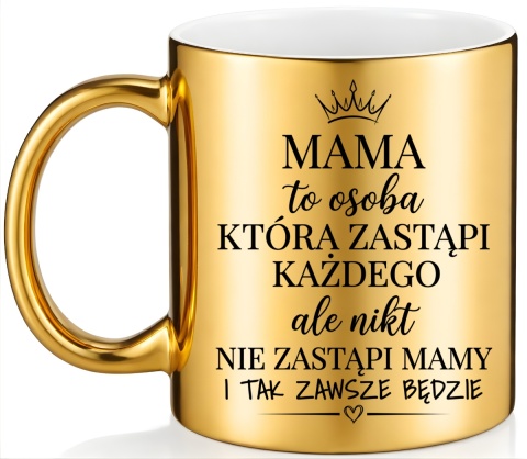 Kubek złoty z nadrukiem prezent dla MAMY Dzień Matki Mama Teściowa