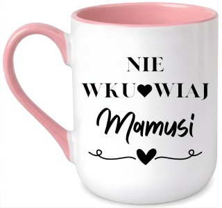 Kubek z nadrukiem prezent dla MAMY Dzień Matki Mama Teściowa