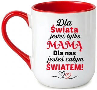 Kubek z nadrukiem prezent dla MAMY Dzień Matki Mama Teściowa