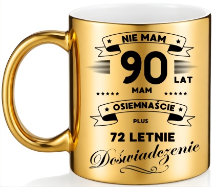 KUBEK ZŁOTY PREMIUM PREZENT NA 90 URODZINY ORYGINALNY UPOMINEK
