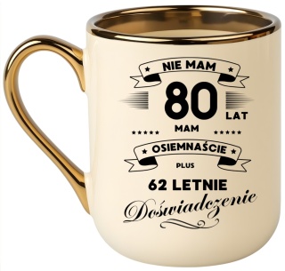 Kubek PREMIUM prezent na URODZINY 80 LAT oryginalny upominek z dedykacją