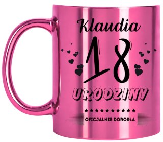 KUBEK PREZENT NA 18 URODZINY DZIEWCZYNY KOLEŻANKI Z DOWOLNYM IMIENIEM