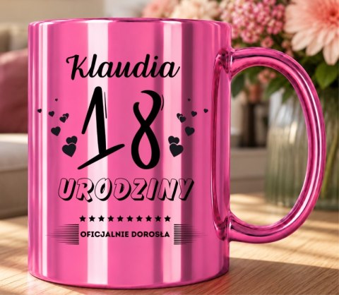 KUBEK PREZENT NA 18 URODZINY DZIEWCZYNY KOLEŻANKI Z DOWOLNYM IMIENIEM