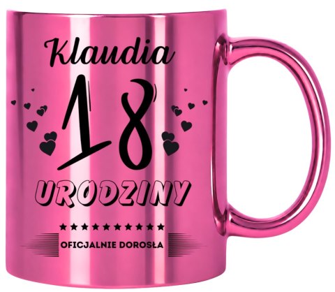 KUBEK PREZENT NA 18 URODZINY DZIEWCZYNY KOLEŻANKI Z DOWOLNYM IMIENIEM