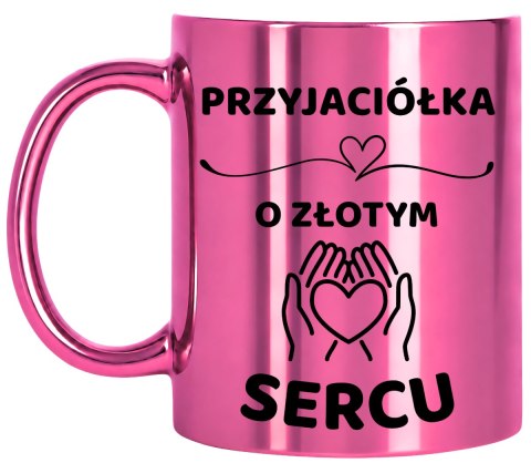 Kubek różowy z dedykacją wyjątkowy prezent dla PRZYJACIÓŁKI
